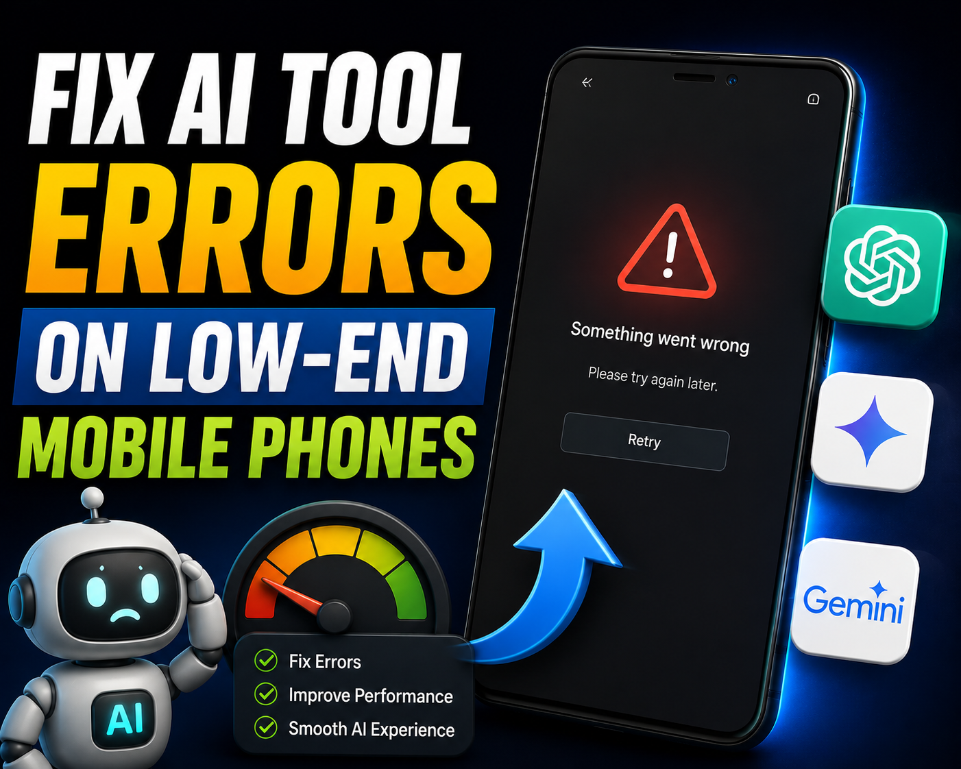 Fix AI Tool Errors on Low-End Mobile Phones